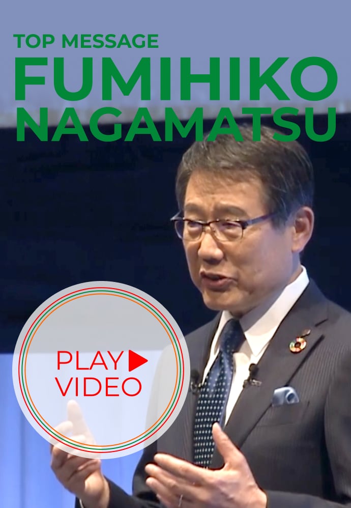 TOP MESSAGE FUMIHIKO NAGAMATSU