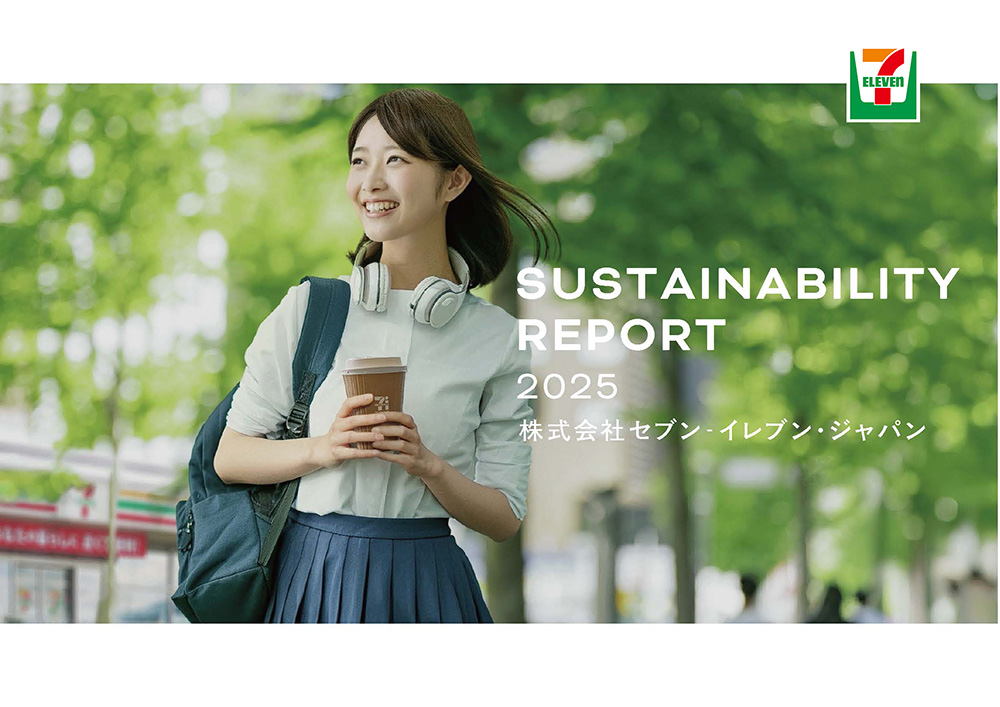 SUSTAINABILITY REPORT 2025 株式会社セブン‐イレブン・ジャパン