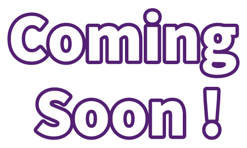 Coming Soon!