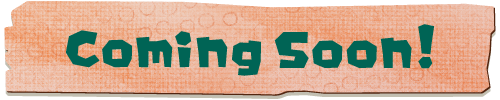Coming Soon!