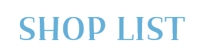 SHOP LIST