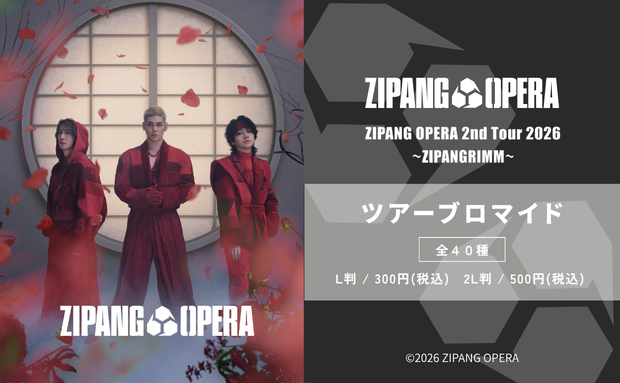 ZIPANG OPERA 2nd Tour 2026 ~ZIPANGRIMM~ ツアーブロマイド